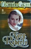 Nora Roberts - Nascuta in rusine (1996)