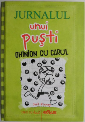 Jurnalul unui pusti. Ghinion cu carul &amp;ndash; Jeff Kinney foto