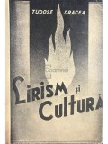Tudose Dracea - Lirism si cultura (dedicatie) (Editia: 1938)