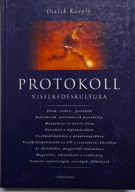Protokoll. Viselkeeskultura &ndash; Ottlik Karoly
