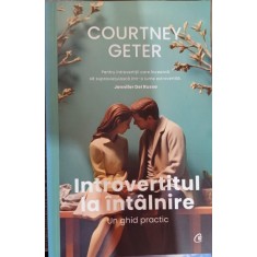 Introvertitul la intalnire - Courtney Geter