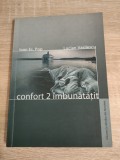 Ioan Es. Pop; (autograf); Lucian Vasilescu - Confort 2 imbunatatit (Editura Redactiei Publicatiilor pentru Strainatate, 2004)