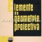 Elemente De Geometrie Proiectiva - N. Mihaileanu - Tiraj: 3640 Exemplare