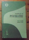 Handbook of psychiatry / Philip Solomon, Vwenon D. Patch