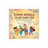 Stomp, Wiggle, Clap, and Tap
