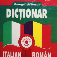 George Lazarescu - Dictionar italian - roman, roman - italian (2003)