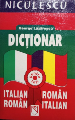 George Lazarescu - Dictionar italian - roman, roman - italian (2003) foto
