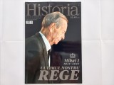 Revista HISTORIA, AN XVII, NR. 191, DECEMBRIE 2017 [NUMAR DEDICAT REGELUI MIHAI]