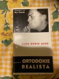 Radu Dorin Micu, Pentru o ortodoxie realistă - dialoguri cu Dan Ciachir