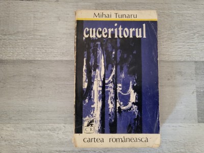Cuceritorul de Mihai Tunaru foto