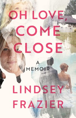 Oh Love, Come Close: A Memoir foto