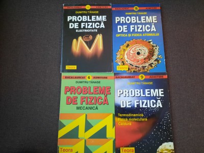 DUMITRU TANASE PROBLEME DE FIZICA MECANICA/ELECTRICITATE/TERMODINAMICA/OPTICA foto