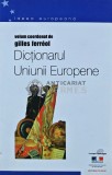 Dictionarul Uniunii Europene - Gilles Ferreol, Polirom, 2001, 240 pagini, brosata - Sociologie