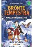 Bronte Tempestra si armasarii fulgeratori. Seria Bronte Tempestra Vol.1 - Bex Hogan - Corint