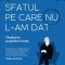 Sfatul pe care nu l-am dat. Depasirea propriilor limite - Mark Epstein