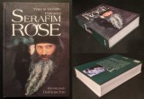 ✝ Viata si Lucrarile Parintelui SERAFIM ROSE &ndash; Ieromonah DAMASCHIN 991 pag ilustrata Binecuvantare GALACTION 2005 Sofia Cartea Ortodoxa CARTONATA