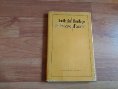 FLORILEGIU DE DRAGOSTE - FLORILEGE D AMOUR foto