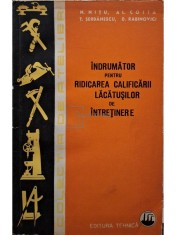 N. Nitu - Indrumar pentru ridicarea calificarii lacatusilor de intretinere (Editia: 1964) foto