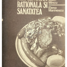 Iulian Mincu - Alimentația rațională și sănătatea (editia 1984)