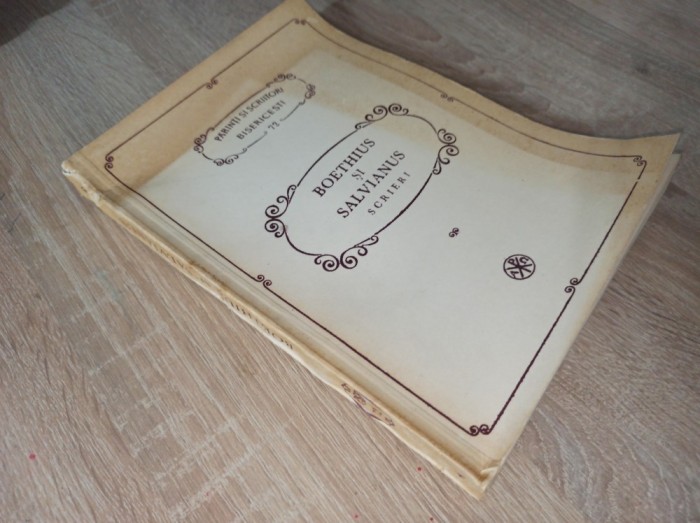 BOETHIUS si SALVIANUS * SCRIERI, PARINTI SI SCRIITORI BISERICESTI, 1992