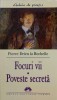 Focuri Vii. Poveste Secreta - Pierre Drieu la Rochelle, Leda, 2005, Romana, Beletristica, Roman
