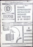 TEHNICA SUPRAVEGHERII INSTALATIILOR MECANICE SUB PRESIUNE SI DE RIDICAT-N. IORDACHE, I. STEFAN, M. VASILESC-344598