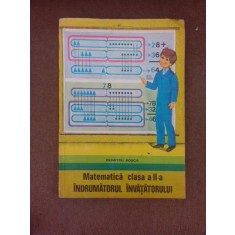 Matematica clasa II-a, indrumatorul invatatorului - Dumitru Rosca