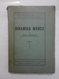 DINAMICA MUNCII I. Introducere la studiul psihotehnic al muncii - MIHAIL MOLDOVAN