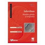 Infertilitatea. Abordari globale si terapeutice - Rene Frydman