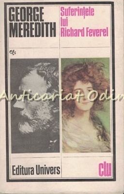 Suferintele Lui Richard Feverel - George Meredith foto