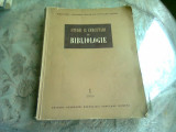 Studii si cercetarii de bibliologie Volumul 1 , Barbu Lazareanu , 1955