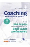 Coaching. Arta intrebarilor geniale - Irina Vasilescu