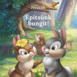 Disney Nyuszik - &Eacute;p&iacute;ts&uuml;nk bungit! - Alli Brydon