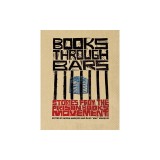 Books Through Bars: Stories from the Prison Books Movement
