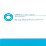 Various - Tracks With No Name Volume #2 - Eclectic And Eccentric, CD