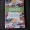 LIBERTATEA, CURAJUL DE A FI TU INSUTI - OSHO