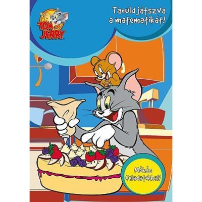 Tom &amp;eacute;s Jerry - Tanuld j&amp;aacute;tszva a matematik&amp;aacute;t! - M&amp;oacute;k&amp;aacute;s feladatokkal! foto