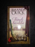 AMANDA QUICK - TAINELE TRECUTULUI