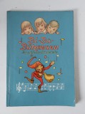 BI - BA - BUTZEMANN - Die Schonsten Kinderlieder - K&Ograve;LLN 1963 - carte cantece pentru copii, in limba germana