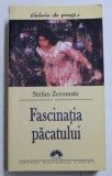 FASCINATIA PACATULUI de STEFAN ZEROMSKI , 2004