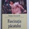 FASCINATIA PACATULUI de STEFAN ZEROMSKI , 2004