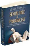 Sexualitate si psihanaliza - Sandor Ferenczi