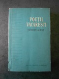 POETII VACARESTI - SCRIERI ALESE