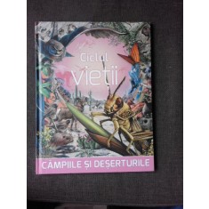 CICLUL VIETII, CAMPIILE SI DESERTURILE - BERA KAROLY