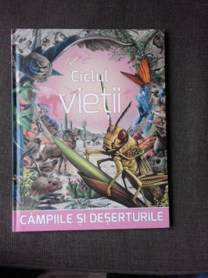 CICLUL VIETII, CAMPIILE SI DESERTURILE - BERA KAROLY foto