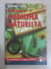Incursiune in medicina naturista - SPERANTA ANTON foto