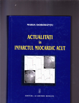 ACTUALITATI IN INFARCTUL MIOCARDIC ACUT foto