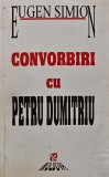 Convorbiri cu Petru Dumitriu - 1994 - Eugen Simion (AZ97)
