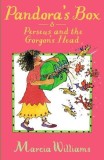 Pandora&#039;s Box and Perseus and the Gorgon&#039;s Head | Marcia Williams, Walker Books Ltd