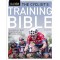 The Cyclist&#039;s Training Bible: The World&#039;s Most Comprehensive Training Guide